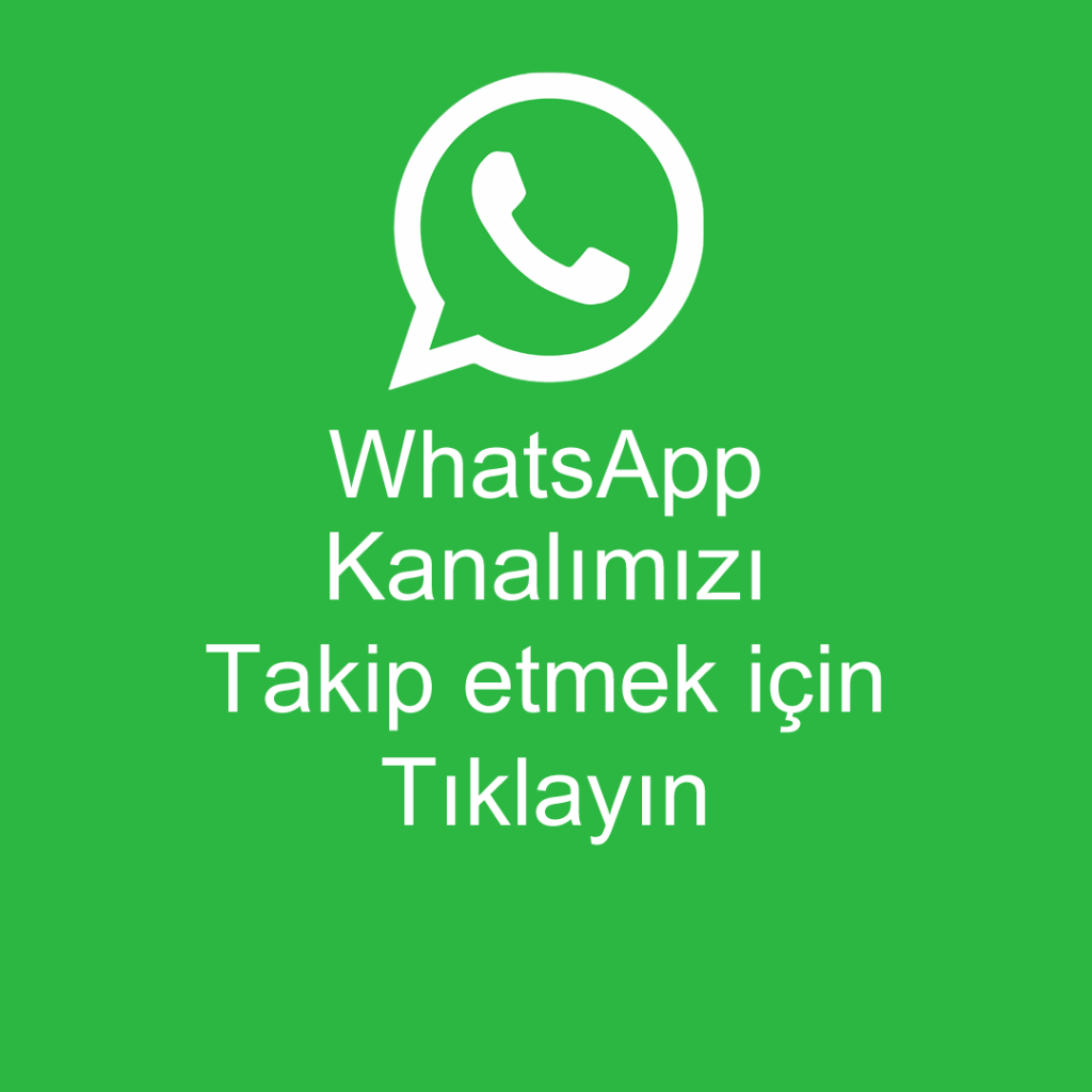 Whatsapp Kanalımıza abone olun